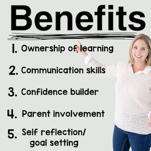 list of benefits of student led conferences