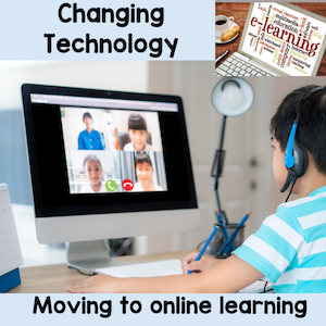 Changing technology moving to online learning