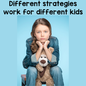 different strategies work for different kids