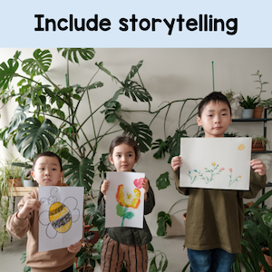Include storytelling