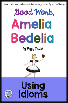 Using Idioms with cover of resource Good Work Amelia Bedelia