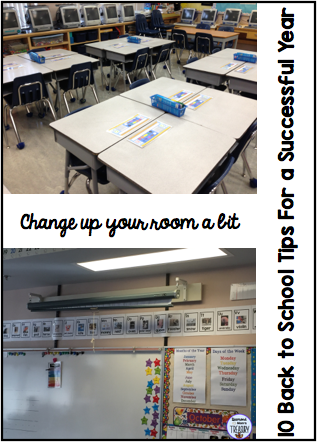 10 Back to school tips for a successful year. Tip 3: Change your classroom up a bit.