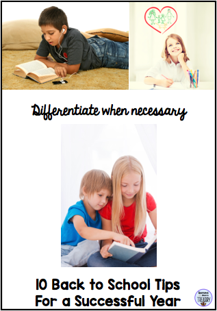 10 Back to school tips for a successful year. Tip 8: Differentiate when necessary.