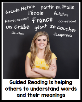 Guided reading is helping others to understand words and their meanings.