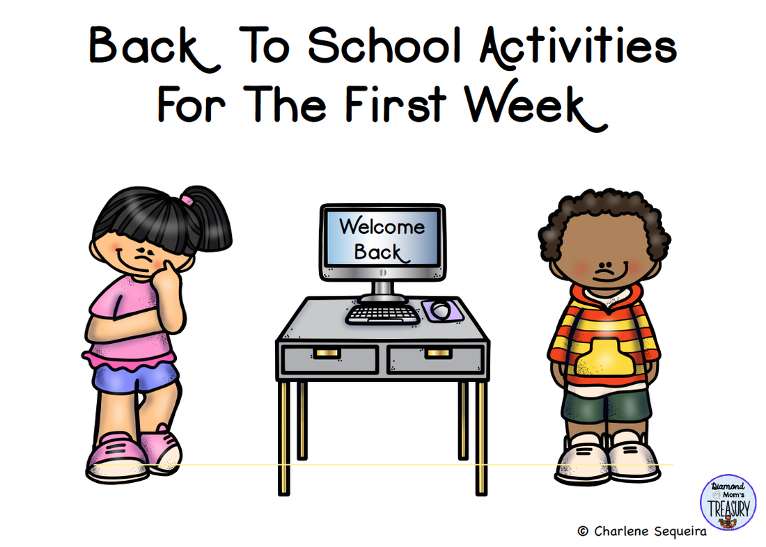 Back to school activities for the first week.