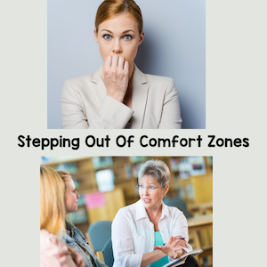 stepping out of comfort zones