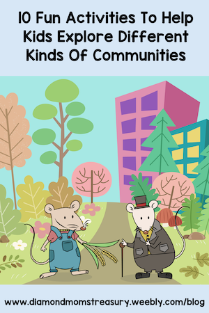10 fun activities to help kids explore different kinds of communities town mouse country mouse