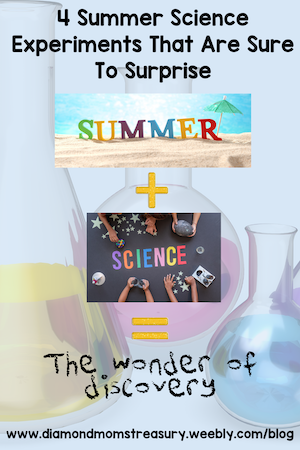 4 summer science experiments that are sure to surprise