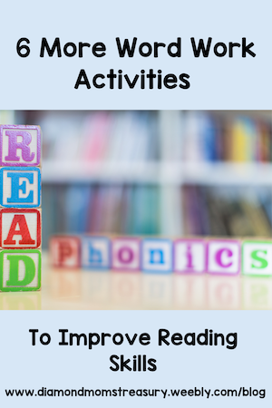 6 more word work activities to improve reading skills