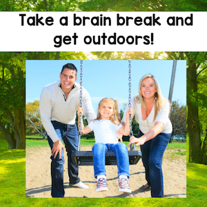 Take a brain break and get outdoors