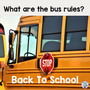 Back to school questions like What are the bus rules?