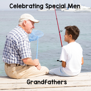 celebrating special men - grandfathers