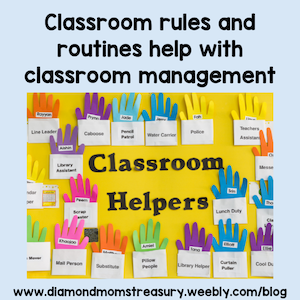 Classroom rules and routines help with classroom management
