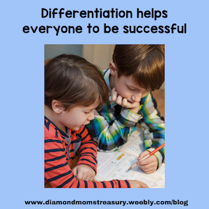 Differentiation helps everyone be successful.