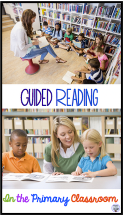 Guided Reading In the Primary Classroom