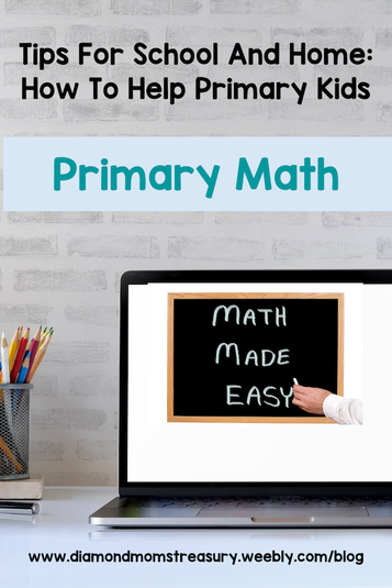 Tips for school and home Primary Math