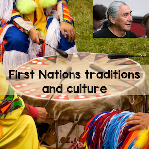 First Nations traditions and culture
