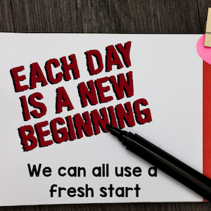each day is a new beginning