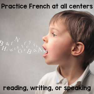Practice French at all centers - reading, writing, or speaking