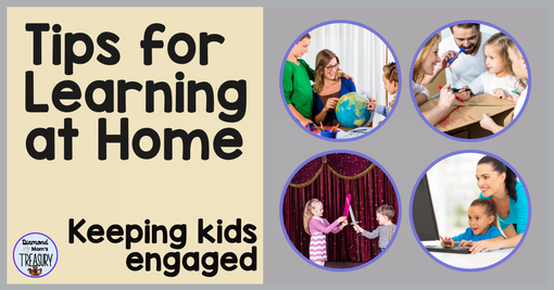 Tips for learning at home and keeping kids engaged