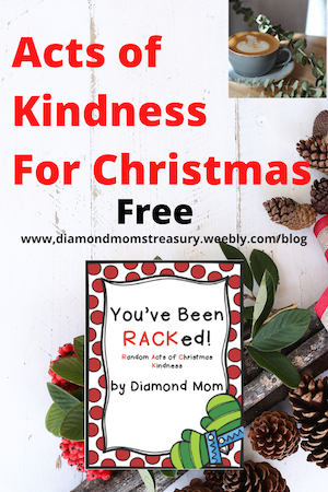 Act of Kindness At Christmas Time. This is a resource that includes small cards that children can give out when they do random acts of kindness during the Christmas season.