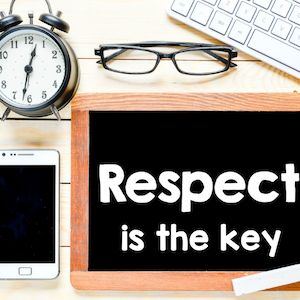 Respect is the key