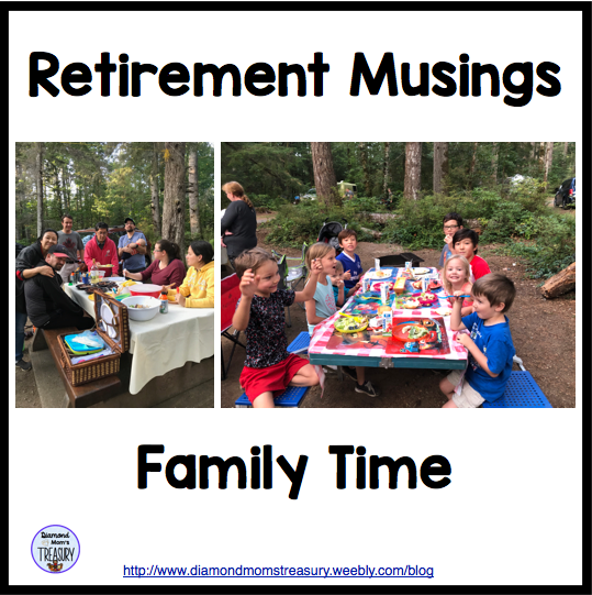 Retirement musings: Family Time