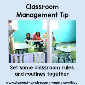 Set some classroom rules and routines together