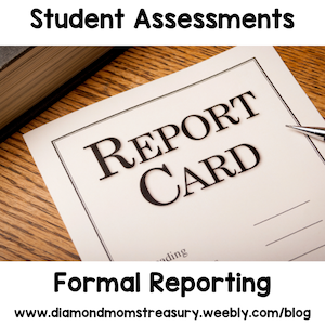 student assessments formal reporting