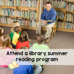 attend a library summer reading program