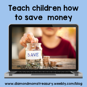 Teach children how to save money