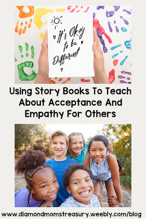 Using story books to teach about acceptance and empathy for others
