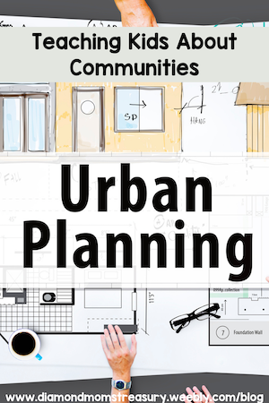 teaching kids about community planning-urban planning