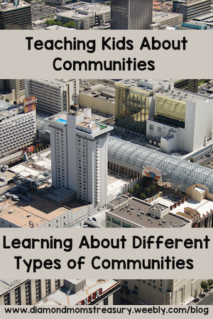 Teaching kids about communities. Learning about different types of communities.