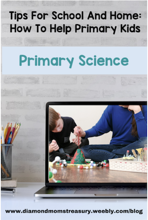 Tips for school and home primary science