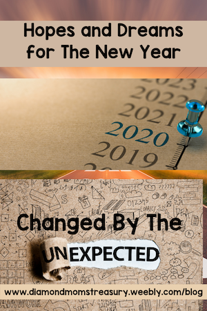Hopes and dreams for the  New Year changed by the unexpected